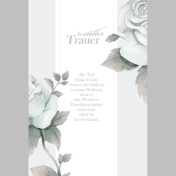Trauer – Beileid – Kondolenz - Trauerkarte im Format 11,5 x 17 cm mit Umschlag - Rosen