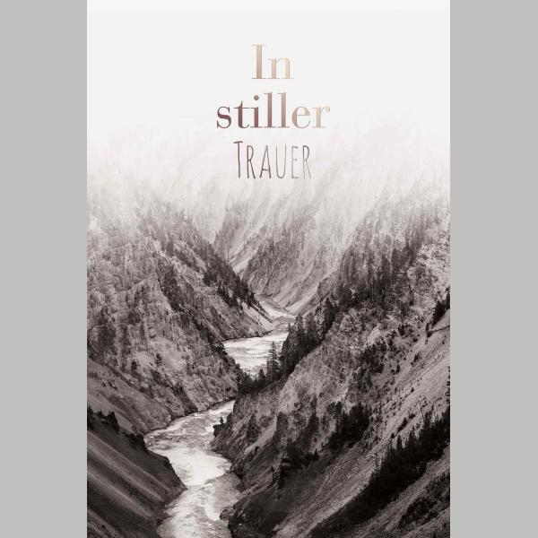 A Trauer Beileid Kondolenzkarte mit Umschlag In stiller Trauer Fluss zwischen Bergen
