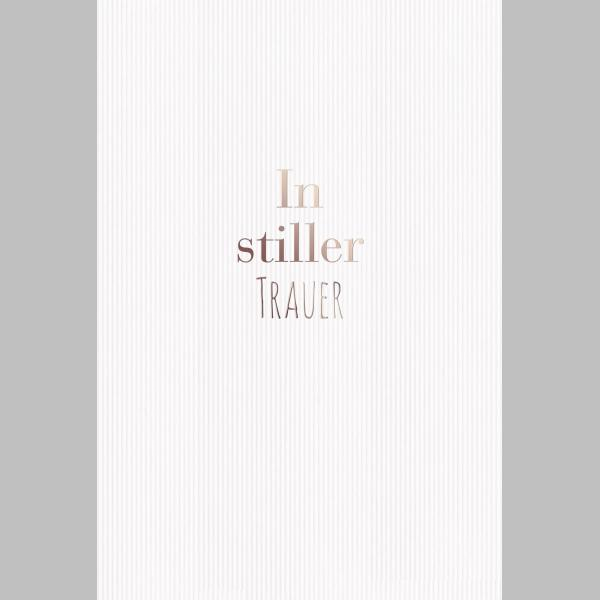 A - Trauer – Beileid – Kondolenz - Trauerkarte im Format 11,5 x 17 cm mit Umschlag
