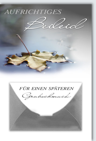 Trauer – Beileid – Kondolenzkarte mit Umschlag - Aufrichtiges Beileid