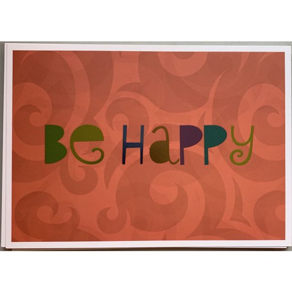 Postkarte - Serie Legendär - im Format 14,8x10,5 cm - veredelt mit Kaltglanzfolie - Be Happy