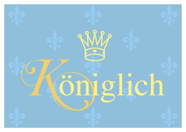 Postkarte - Serie Legendär - im Format 14,8x10,5 cm - veredelt mit Kaltglanzfolie - Königlich