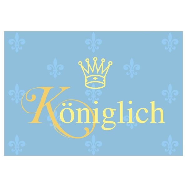 Postkarte - Serie Legendär - im Format 14,8x10,5 cm - veredelt mit Kaltglanzfolie - Königlich