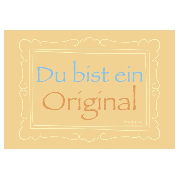 Postkarte - Serie Legendär - im Format 14,8x10,5 cm - veredelt mit Kaltglanzfolie - Du bist ein Original