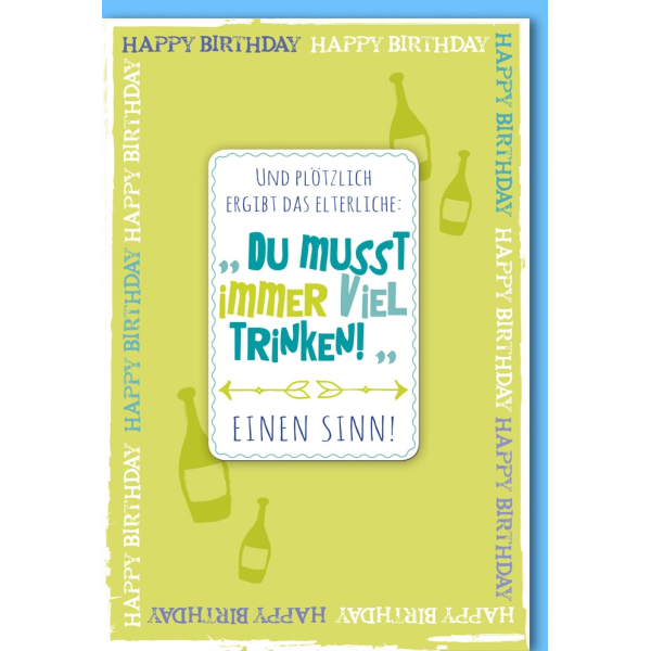 Geburtstag Glückwunschkarte mit Umschlag Magnet Immer Viel Trinken Happy Birthday