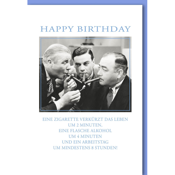 Geburtstag Glückwunschkarte mit Umschlag Verkürztes Leben...Spruch Happy Birthday