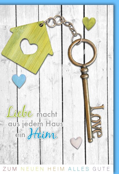 Neues Heim - Glückwunschkarte im Format 11,5 x 17 cm mit Umschlag - Schlüssel mit Hausanhänger - Verlag Dominique