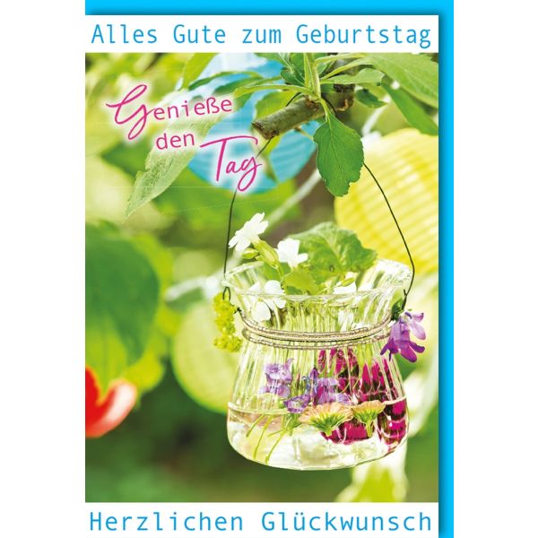 A Geburtstag Glückwunschkarte mit Umschlag Blumen im Glas Genieße den Tag Alles Gute