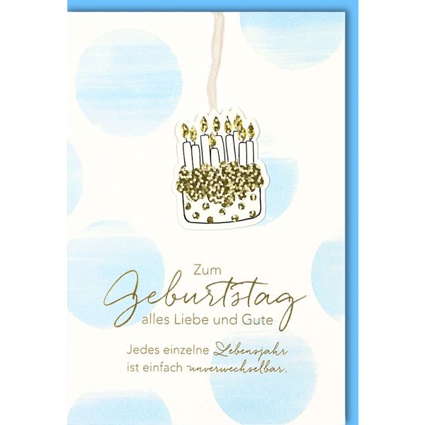 Geburtstag   Glückwunschkarte mit Umschlag Jedes Lebensjahr unverwechselbar Alles Liebe und Gute