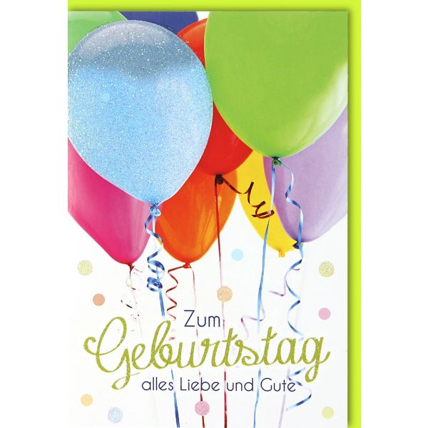 Geburtstag   Glückwunschkarte mit Umschlag Bunte Luftballons Alles Liebe und Gute
