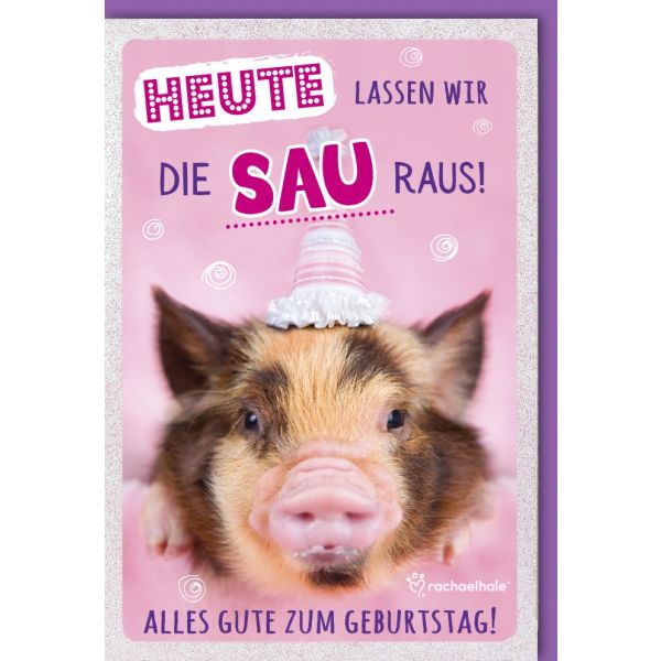 A Geburtstag Schwein Heute lassen wir die Sau raus Glückwunschkarte mit Umschlag