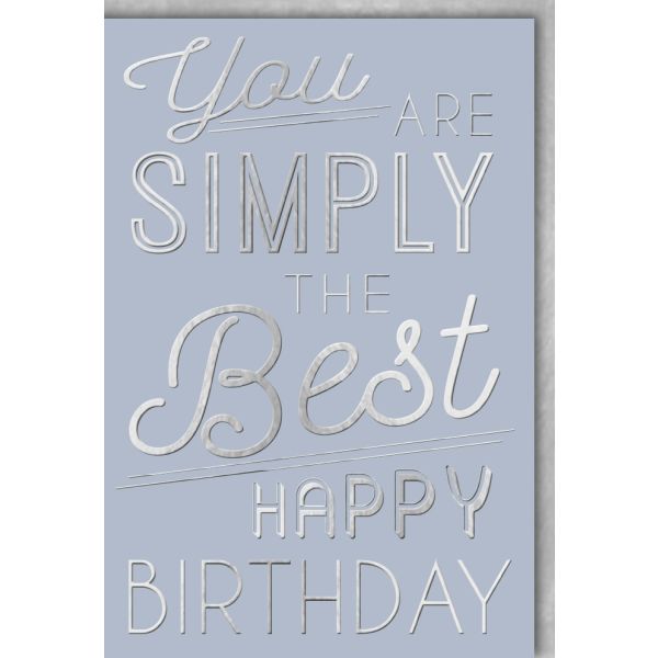 Geburtstag Glückwunschkarte mit Umschlag Simply The Best Happy Birthday