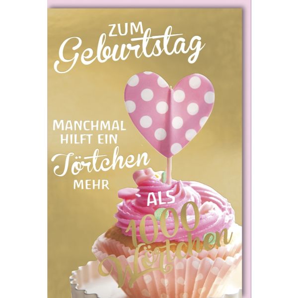 Geburtstag Glückwunschkarte mit Umschlag Muffin Herz Spruch