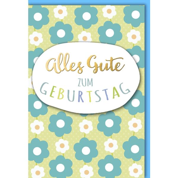 Geburtstag Glückwunschkarte mit Umschlag Prilblumen Alles Gute