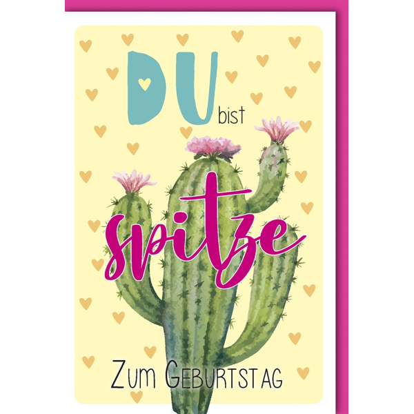Geburtstag Kaktus Du bist spitze Glückwunschkarte mit Umschlag