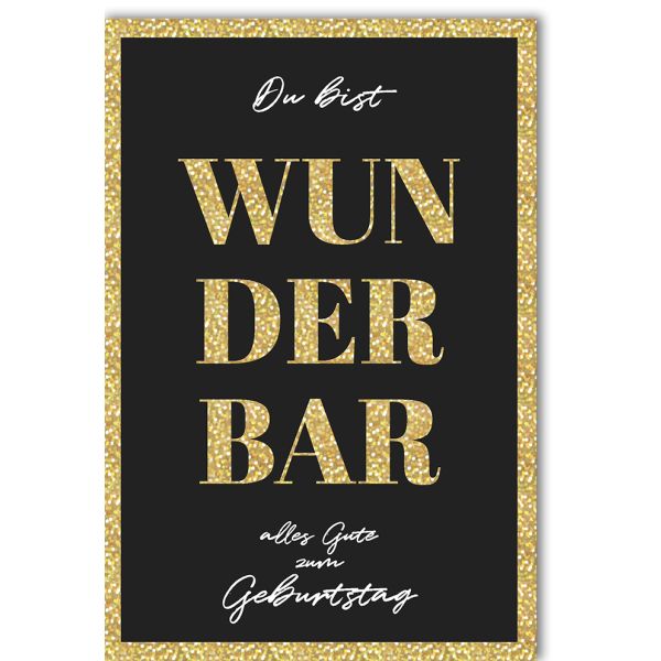 Geburtstag Glückwunschkarte mit Umschlag Du bist WUNDERBAR