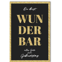 Geburtstag Glückwunschkarte mit Umschlag Du bist...