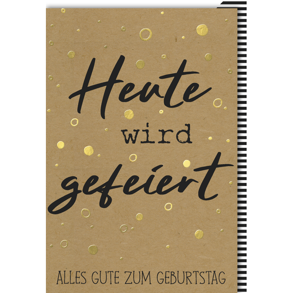 Geburtstag Glückwunschkarte mit Umschlag Heute wird gefeiert
