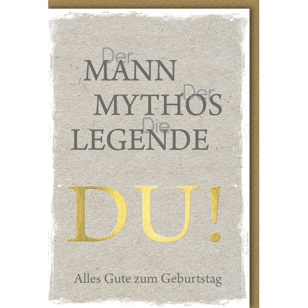 Geburtstag Glückwunschkarte mit Umschlag Mann, Mythos, Legende