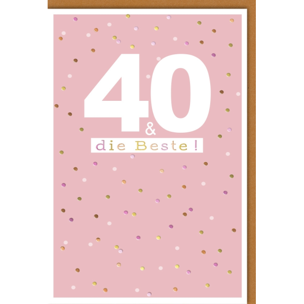40. Geburtstag Glückwunschkarte mit Umschlag die Beste rosa mit Punkten