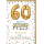 A 60. Geburtstag Glückwunschkarte mit Umschlag 60 Party Time Alles Gute