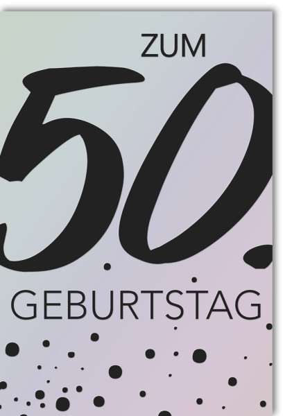 A - 50. Geburtstag - Glückwunschkarte im Format 11,5 x 17 cm mit Umschlag - Verlag Dominique