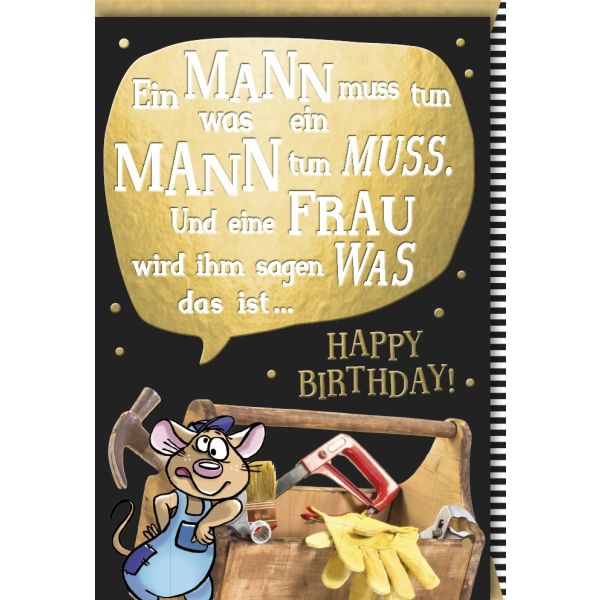 Geburtstag Glückwunschkarte mit Umschlag Ein Mann muss tun... Happy Birthday