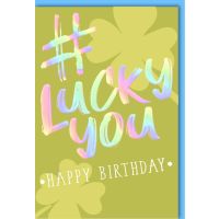 Geburtstag Glückwunschkarte mit Umschlag Lucky You...