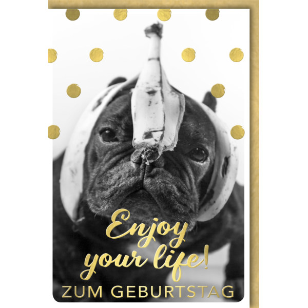 Geburtstag Dots&Fun Glückwunschkarte mit Umschlag "Enjoy your life!"