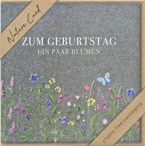 Geburtstag – Nature Cards – unverpackt - Glückwunschkarte im Format 15,5 x 15,5 cm mit Briefumschlag – Blumen