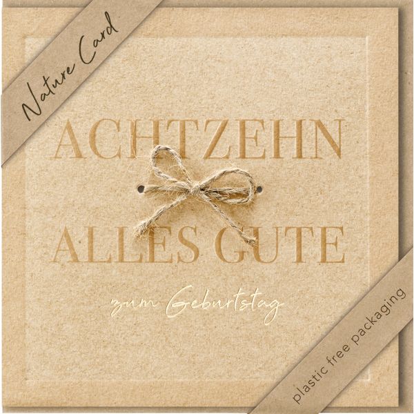 18. Geburtstag Nature Cards Quadratische unverpackte Glückwunschkarte mit Umschlag 18 Schleife Alles Gute