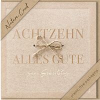 18. Geburtstag Nature Cards Quadratische unverpackte Glückwunschkarte mit Umschlag 18 Schleife Alles Gute
