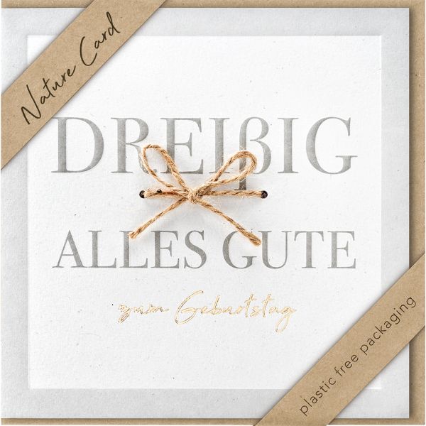 30. Geburtstag Nature Cards Quadratische unverpackte Glückwunschkarte mit Umschlag 30 Schleife Alles Gute