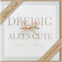 30. Geburtstag Nature Cards Quadratische unverpackte Glückwunschkarte mit Umschlag 30 Schleife Alles Gute