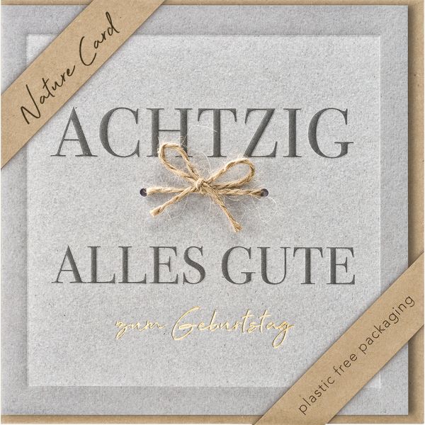 80. Geburtstag Nature Cards unverpackte Glückwunschkarte mit Umschlag 80 Schleife Alles Gute