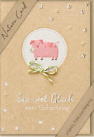 Geburtstag – Nature Cards – unverpackt - Glückwunschkarte im Format 11,5 x 17,5 cm mit Briefumschlag - Viel Glück – Schwein