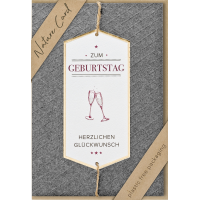Geburtstag – Nature Cards – unverpackt - Glückwunschkarte im Format 11,5 x 17,5 cm mit Briefumschlag – Weingläser