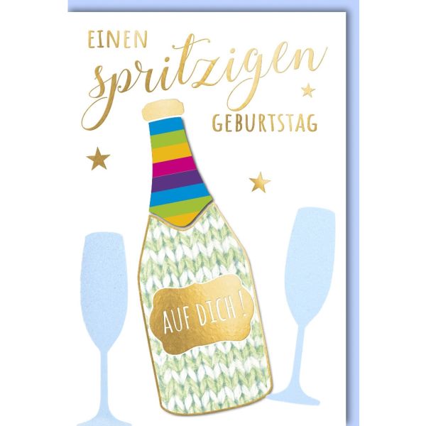 Geburtstag Glückwunschkarte mit Umschlag Sektflasche Einen spritzigen Geburtstag