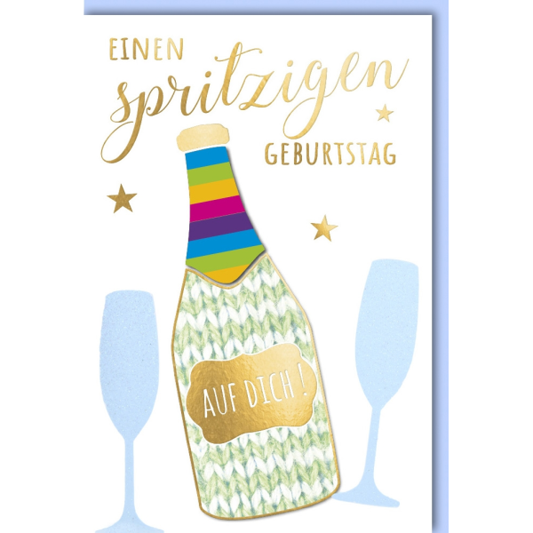 Geburtstag Glückwunschkarte mit Umschlag Sektflasche Einen spritzigen Geburtstag