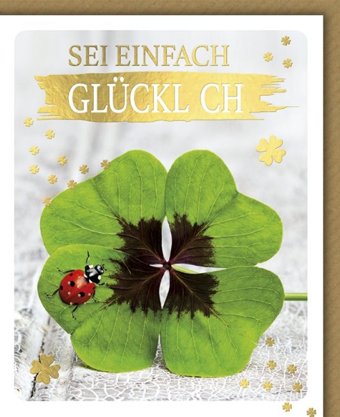 Geburtstag - Glückwunschkarte im Format 11,5 x 13,5 cm mit Umschlag - "Glücklich" Kleeblatt - Verlag Dominique