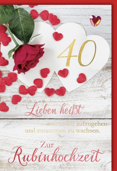 Hochzeitstag - 40. Hochzeitstag - Glückwunschkarte im Format 11,5 x 17 cm mit Umschlag - Rubinhochzeit – Rote Rose mit Herz - Verlag Dominique