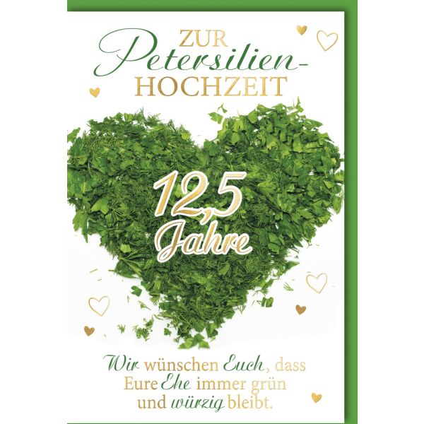 Hochzeitstag 12,5 Jahre Glückwunschkarte mit Umschlag Petersilienhochzeit grünes Herz GD-Greetings