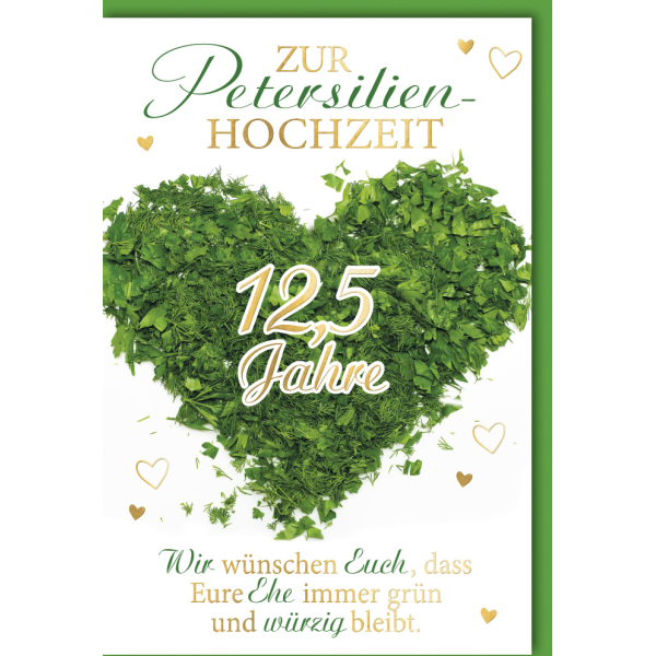 Hochzeitstag 12,5 Jahre Glückwunschkarte mit Umschlag Petersilienhochzeit grünes Herz GD-Greetings