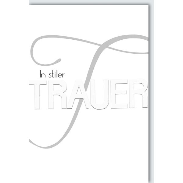 A Trauer Beileid Kondolenzkarte mit Umschlag Schriftzug "In stiller Trauer"