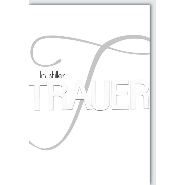 A Trauer Beileid Kondolenzkarte mit Umschlag Schriftzug "In stiller Trauer"