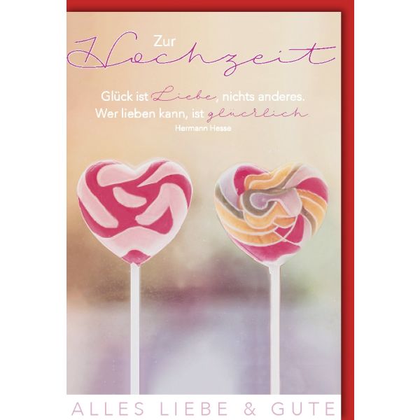 Hochzeitskarten Vermählung Glückwunschkarte mit Umschlag Lollies Glück ist Liebe
