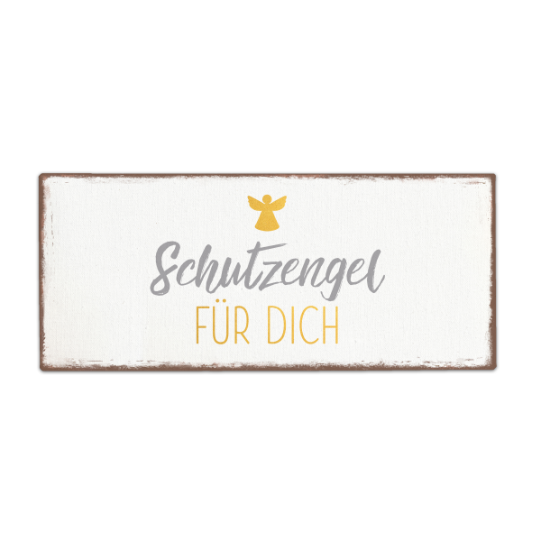 Schild für Dich 130 x 305 x 4 - Schutzengel für dich - UVP/Stück: € 6,95