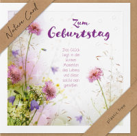Geburtstag – Nature Cards – unverpackt - Glückwunschkarte im Format 15,5 x 15,5 cm mit Briefumschlag - Blumen – Text