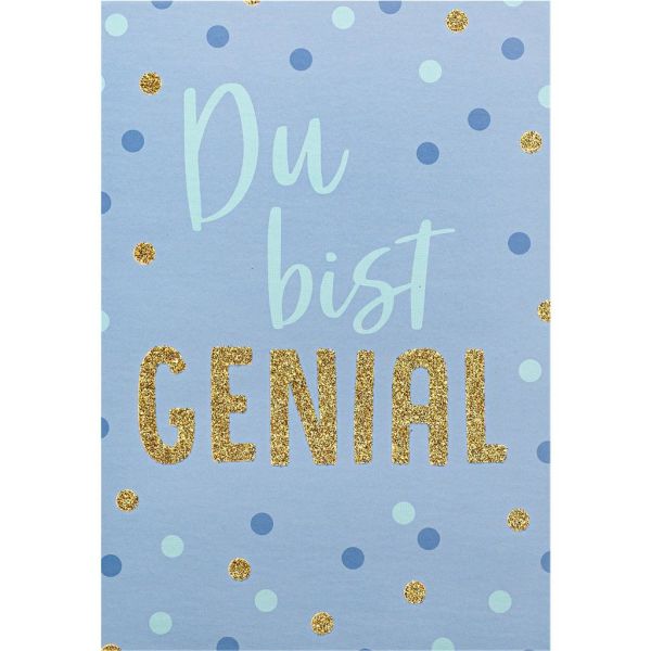 Allgemeine Wünsche Du bist genial Bling Bling Glückwunschkarte mit Umschlag