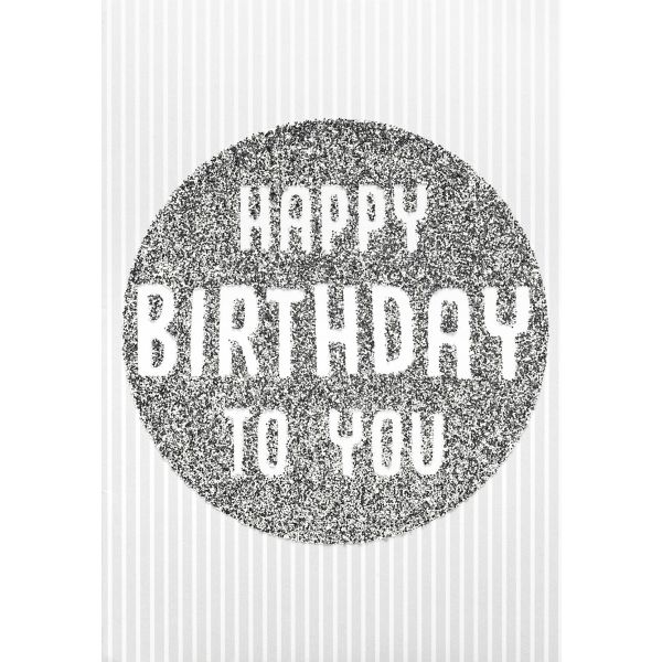 Geburtstag Bling Bling Glückwunschkarte mit Umschlag Happy Birthday to you silber Glitzer